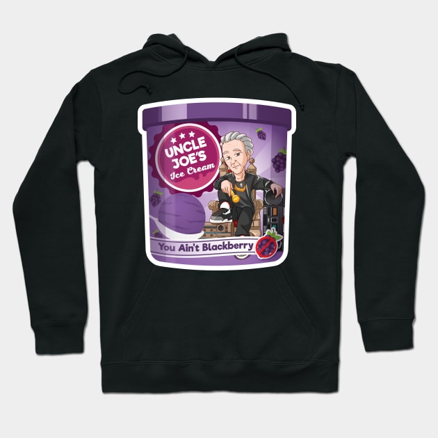 Uncle Joe's You Ain't Blackberry Hoodie by My Tribe Apparel